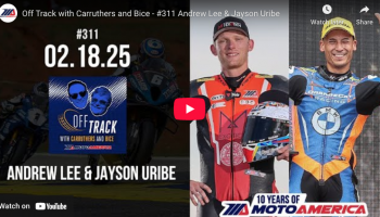 Off Track With Carruthers And Bice: It’s A Twofer Week With Orange Cat Racing’s Andrew Lee And Jayson Uribe